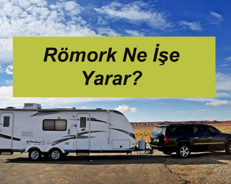 römork nedir ne işe yarar