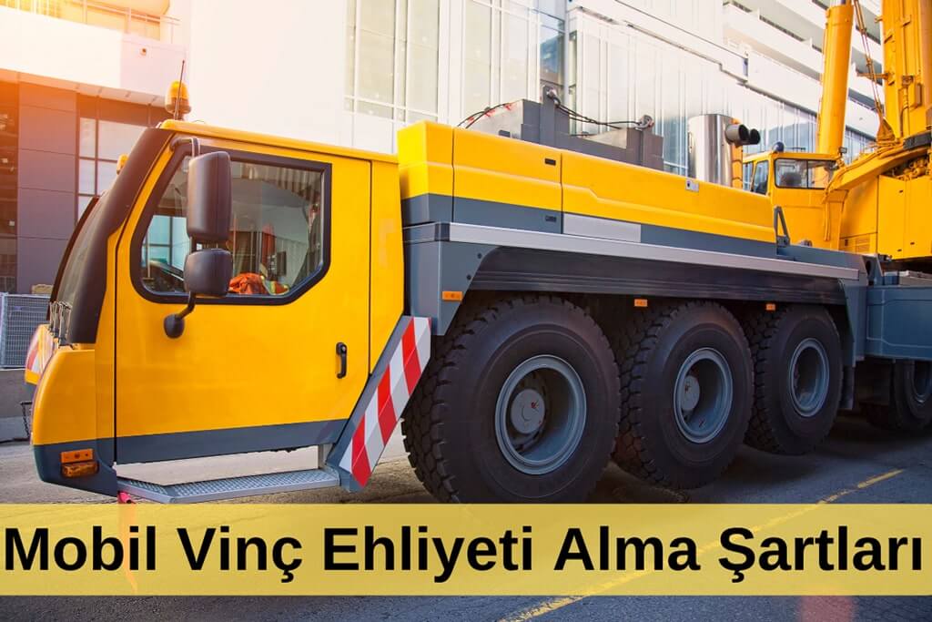Mobil Vinç Ehliyeti