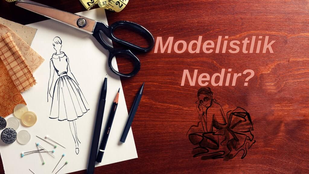 Modelistlik Nedir ve Kimler Modelist Olabilir?