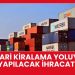 Ticari kiralama yoluyla yapılacak ihracat