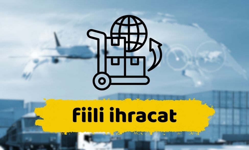 fiili ihracat