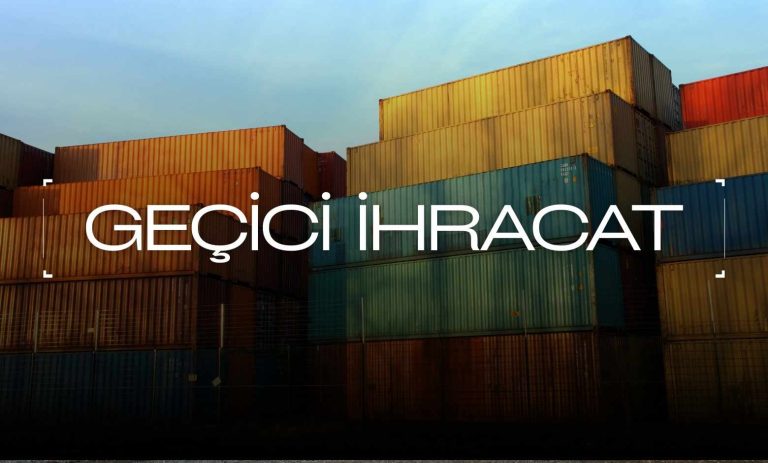 Geçici İhracat