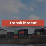 Transit ihracat
