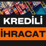 Kredili İhracat