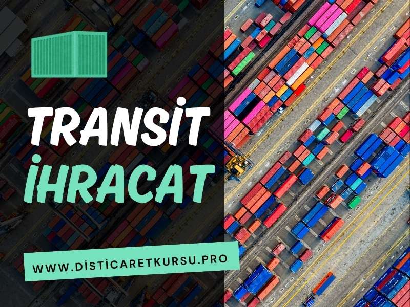 Transit ihracat